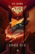 Science Fiction: The Frontiers Saga. Tom 1. Aurora CV-01 - ebook