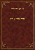 ebooki: Do Grzegorza - ebook