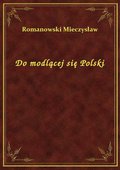ebooki: Do modlącej się Polski - ebook