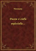 Dusza z ciała wyleciała... - ebook