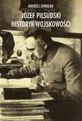 ebooki: Józef Piłsudski historyk wojskowości - ebook