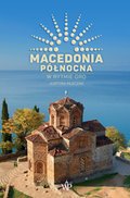 Macedonia Północna. W rytmie oro - ebook