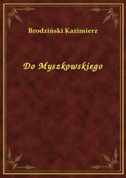 : Do Myszkowskiego - ebook