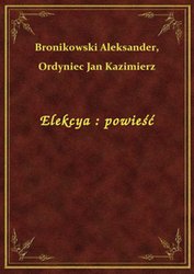 : Elekcya : powieść - ebook
