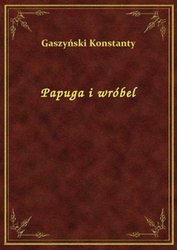 : Papuga i wróbel - ebook