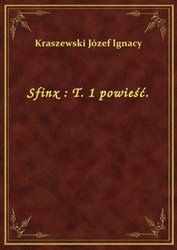 : Sfinx : T. 1 powieść. - ebook