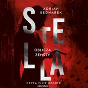 : Stella. Tom 2. Oblicza zemsty - audiobook