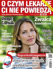 : O Czym Lekarze Ci Nie Powiedzą - e-wydanie – 4/2016