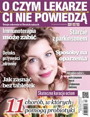 : O Czym Lekarze Ci Nie Powiedzą - e-wydanie – 4/2017