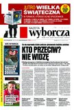 : Gazeta Wyborcza - Warszawa - 299/2016