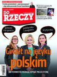 : Tygodnik Do Rzeczy - 47/2019