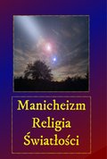 Manicheizm - Religia Światłości - audiobook