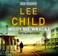 Kryminał, sensacja, thriller: Jack Reacher. Nigdy nie wracaj - audiobook
