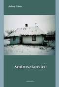 Andruszkowice. Monografia miejscowości - ebook