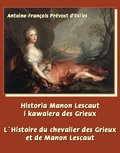 Historia Manon Lescaut i kawalera des Grieux - L’Histoire du chevalier des Grieux et de Manon Lescaut - ebook