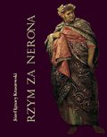 Rzym za Nerona. Obrazy historyczne - ebook