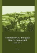 ebooki: Sandomierska Brygada Straży Granicznej 1889-1914 - ebook