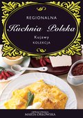 Kuchnia: Kuchnia Polska. Kujawy - ebook
