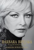 Barbara Brylska w najtrudniejszej roli - ebook