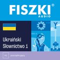 audiobooki: FISZKI audio - ukraiński - Słownictwo 1 - audiobook