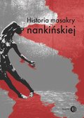 Historia masakry nankińskiej - ebook