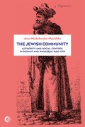The Jewish Community: Authority and Social Control in Poznan and Swarzedz 1650-1793 - ebook