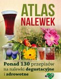 Poradniki: Atlas nalewek - ebook