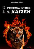 Pokonaj stres z Kaizen - audiobook