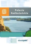 Polesie Nadbużańskie. Miniprzewodnik - ebook