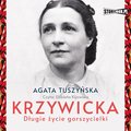 Dokument, literatura faktu, reportaże, biografie: Krzywicka. Długie życie gorszycielki - audiobook