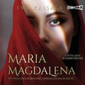 Dokument, literatura faktu, reportaże, biografie: Maria Magdalena. Wyzwolona kobiecość, odnaleziona boskość - audiobook