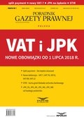 VAT i JPK Nowe obowiązki od 1 lipca 2018 r - ebook