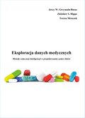 Eksploracja danych medycznych. Metody sztucznej inteligencji w projektowaniu syntez leków - ebook