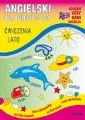 Angielski dla dzieci 6-8 lat. Ćwiczenia. Lato - ebook