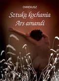 Literatura piękna, beletrystyka: Sztuka kochania. Ars amandi - ebook