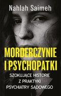 Morderczynie i psychopatki - ebook