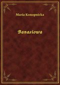 Klasyka: Banasiowa - ebook