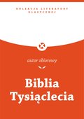 Klasyka: Biblia Tysiąclecia. Stary Testament - ebook