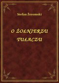 ebooki: O Żołnierzu Tułaczu - ebook