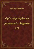 ebooki: Opis obyczajów za panowania Augusta III - ebook