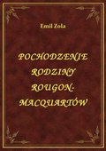 Pochodzenie Rodziny Rougon-Macquartów - ebook