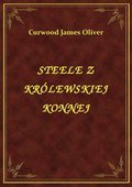 Steele Z Królewskiej Konnej - ebook