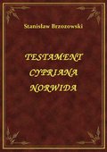 Testament Cypriana Norwida - ebook