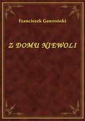 ebooki: Z Domu Niewoli - ebook