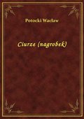 Ciurze (nagrobek) - ebook