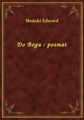 ebooki: Do Boga : poemat - ebook