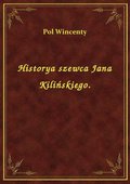 Historya szewca Jana Kilińskiego. - ebook
