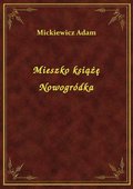 Mieszko książę Nowogródka - ebook