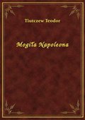Mogiła Napoleona - ebook