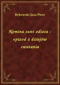 Nomina sunt odiosa : epizod z dziejów swatania - ebook